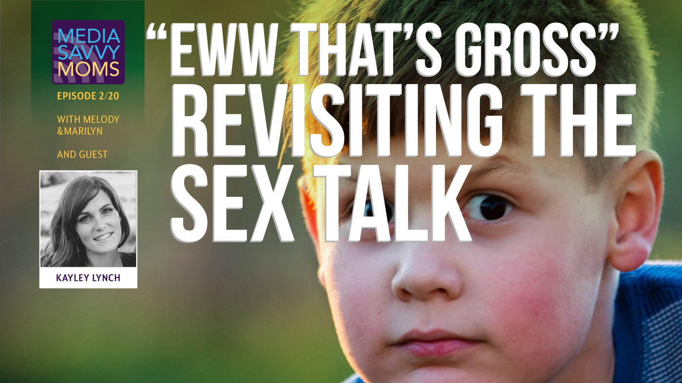 “eww Thats Gross” Revisiting The Sex Talk