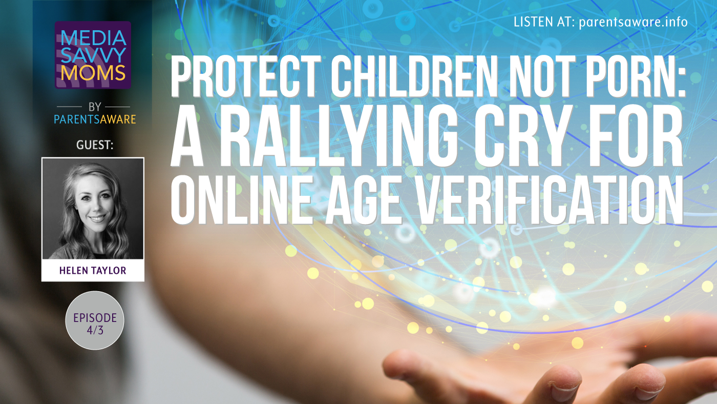 4-3] Protect Children NOT Porn: A Rallying Cry for Online Age Verification -